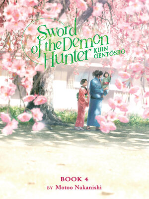 cover image of Sword of the Demon Hunter: Kijin Gentosho, Volume 4